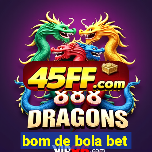 bom de bola bet